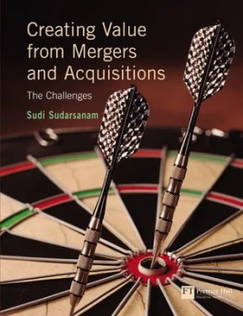 Image of Creating Value from Mergers and Acquisitions by Sudi Sudarsanam Paperback