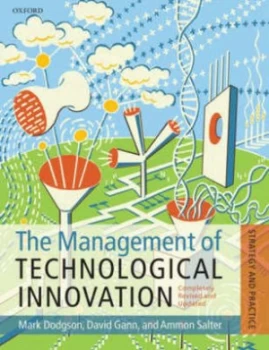 Image of The Management of Technological Innovation by Mark Dodgson Paperback