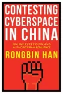 Image of contesting cyberspace in china online expression and authoritarian resilien