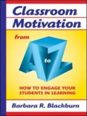 Image of Classroom motivation from A to Z by Barbara R. Blackburn