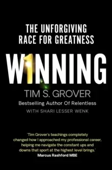 Image of Winning : The Unforgiving Race to Greatness