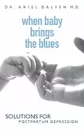 Image of when baby brings the blues solutions for postpartum depression