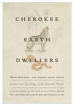 Image of Cherokee Earth Dwellers by Christopher B. Teuton