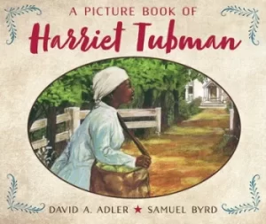 Image of A Picture Book of Harriet Tubman by David A. Adler