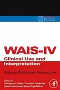 Image of wais iv clinical use and interpretation scientist practitioner perspectives