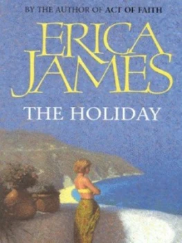 Image of The Holiday by Erica James Book