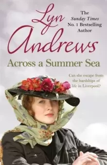 Image of Across a Summer Sea : A warm-hearted, dramatic and nostalgic saga
