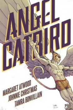 Image of Angel Catbird by Margaret Atwood