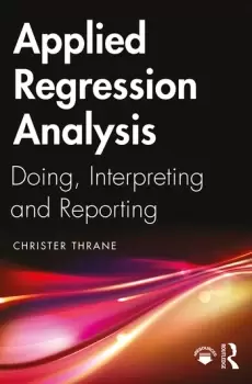 Image of Applied Regression AnalysisDoing Interpreting and Reporting