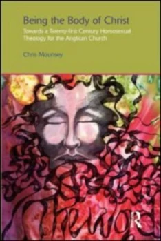 Image of Being the Body of Christ by Chris Mounsey Hardback