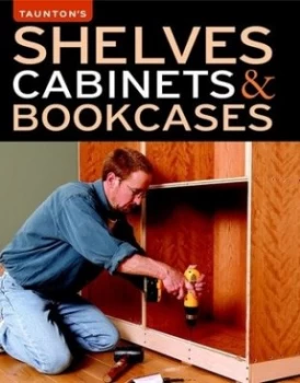 Image of Shelves Cabinets and Bookcases Book