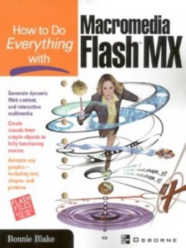 Image of How to Do Everything with Macromedia Flash Mx by Bonnie Blake Paperback