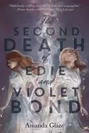 Image of second death of edie and violet bond