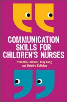 Image of Communication Skills for Childrens Nurses by Veronica Lambert Paperback