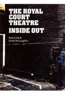 Image of The Royal Court Theatre inside Out by Ruth Little Paperback