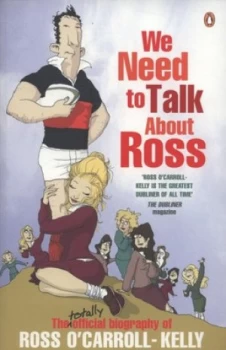 Image of We Need to Talk about Ross by Ross Ocarroll-Kelly Book