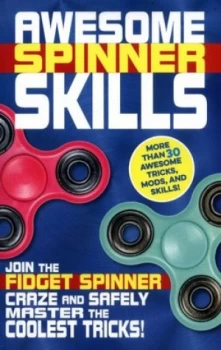 Image of Awesome Spinner Skills by Weldon Owen Book