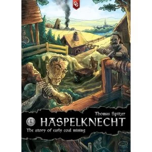 Image of Haspelknecht The Story of Early Coal Mining
