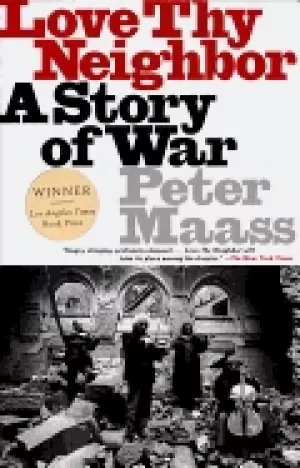 Image of love thy neighbor a story of war
