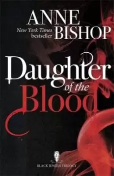 Image of Daughter of the blood by Anne Bishop