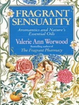 Image of Fragrant Sensuality by Valerie Ann Worwood Paperback