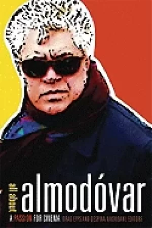 Image of all about almodovar a passion for cinema