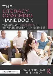 Image of The Literacy Coaching Handbook Working with Teachers to Increase Student Achievement