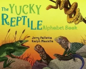 Image of The Yucky Reptile Alphabet Book by Jerry Pallotta