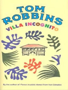 Image of Villa Incognito by Tom Robbins Hardback