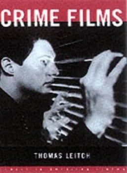 Image of Crime Films by Thomas Leitch Paperback