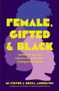 Image of female gifted and Black awesome art and literary pioneers who changed the w