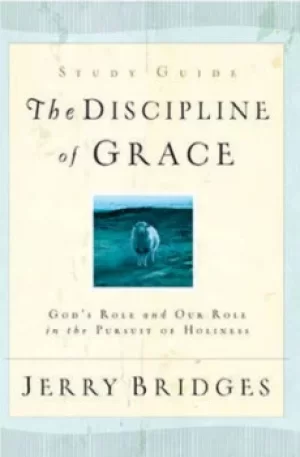 Image of The Discipline of Grace Study Guide by Jerry Bridges