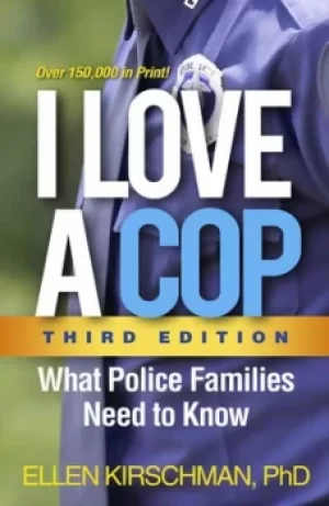 Image of I love a cop by Ellen Kirschman