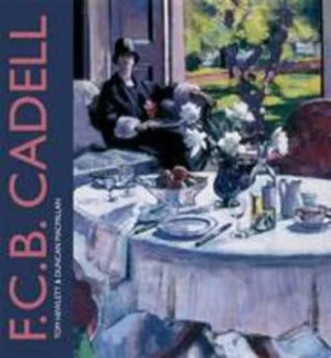 Image of F.C.B. Cadell by Tom Hewlett Hardback
