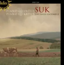 image of Suk: Piano Quintet/Piano Quartet