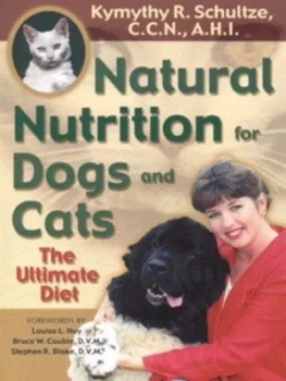 Image of Natural Nutrition for Dogs and Cats by Kymythy Schultze Paperback