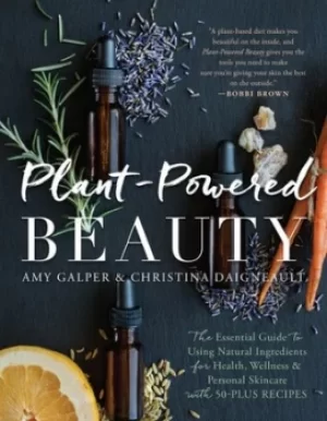 Image of Plant-powered beauty by Amy Galper