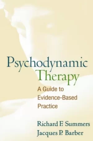 Image of Psychodynamic TherapyA Guide to Evidence-Based Practice