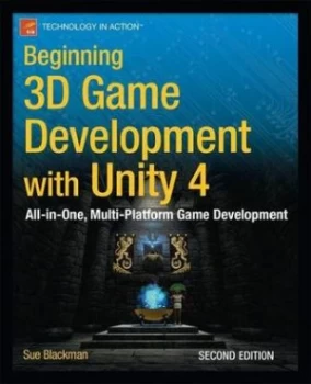 Image of Beginning 3D Game Development with Unity 4 by Sue Blackman Book