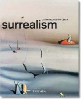 Image of Surrealism by Cathrin Klingshr-Leroy and Uta Grosenick Paperback