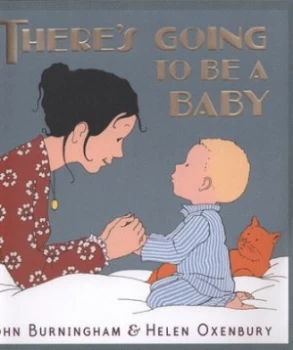 Image of Theres Going to Be a Baby by John Burningham Paperback