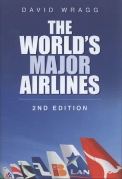 Image of The Worlds Major Airlines by David Wragg Hardback