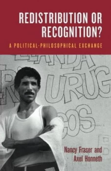 Image of Redistribution or Recognition by Nancy Fraser Book