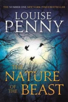 Image of The Nature of the Beast by Louise Penny Hardback