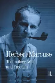 Image of Technology War and Fascism Collected Papers of Herbert Marcuse Volume 1