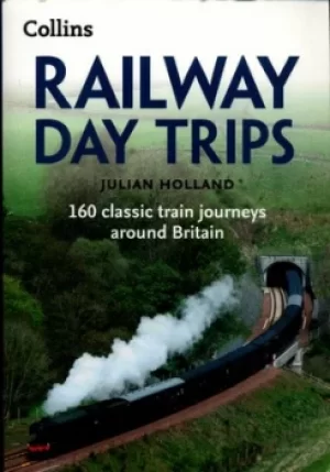 Image of Railway day trips by Julian Holland