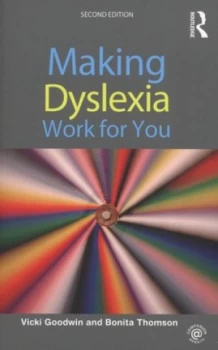 Image of Making Dyslexia Work for You by Vicki Goodwin Paperback