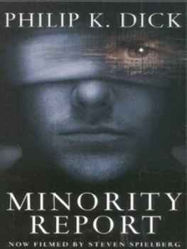 Image of Minority Report by Philip K. Dick Paperback