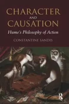 Image of Character and causation - Constantine Sandis - Paperback - Used