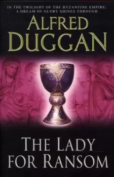 Image of The lady for ransom by Alfred Duggan
